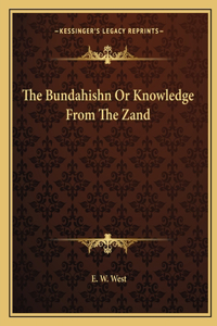 Bundahishn or Knowledge from the Zand