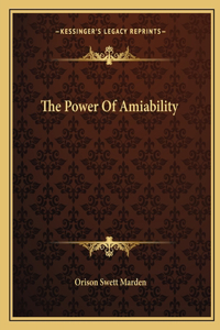 Power of Amiability