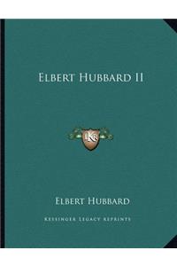 Elbert Hubbard II