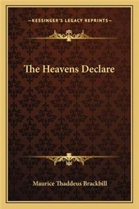 The Heavens Declare