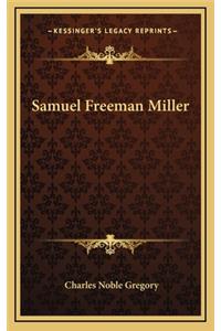 Samuel Freeman Miller