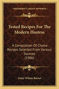 Tested Recipes for the Modern Hostess