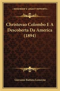Christovao Colombo E a Descoberta Da America (1894)