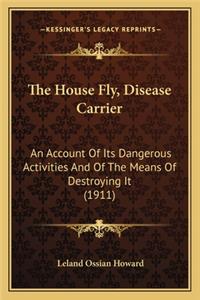 House Fly, Disease Carrier