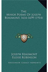 The Minor Poems of Joseph Beaumont, 1616-1699 (1914)