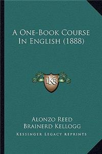 One-Book Course in English (1888)