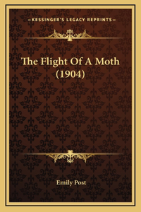 The Flight of a Moth (1904)