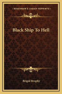 Black Ship To Hell