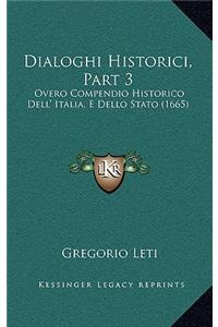 Dialoghi Historici, Part 3