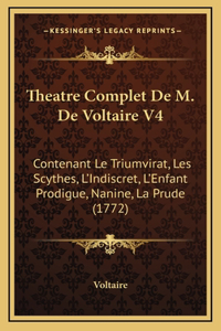 Theatre Complet De M. De Voltaire V4