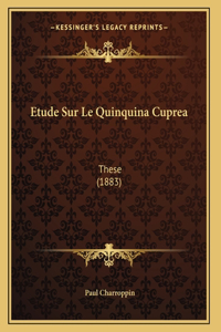 Etude Sur Le Quinquina Cuprea