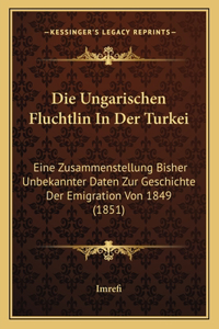 Die Ungarischen Fluchtlin In Der Turkei