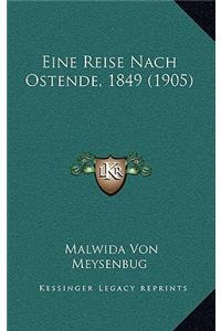 Eine Reise Nach Ostende, 1849 (1905)