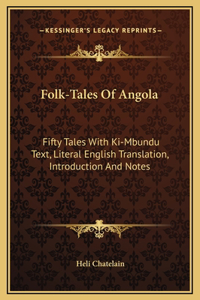 Folk-Tales Of Angola