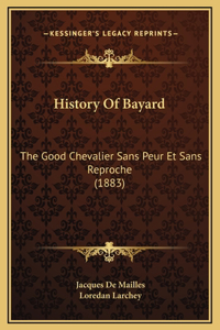 History Of Bayard