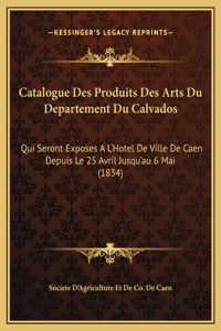 Catalogue Des Produits Des Arts Du Departement Du Calvados