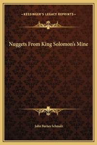 Nuggets From King Solomon's Mine