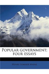 Popular Government; Four Essays