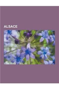 Alsace: Alsace-Lorraine, Rc Strasbourg, Colmar Pocket, Saverne Affair, Sundgau, History of the Jews in Alsace, German Place Na