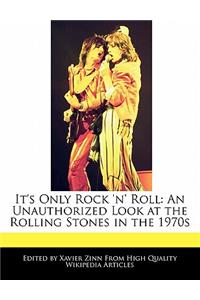 It's Only Rock 'n' Roll