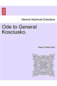 Ode to General Kosciusko.