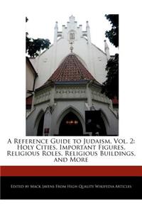 A Reference Guide to Judaism, Vol. 2