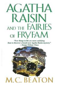 Agatha Raisin and the Fairies of Fryfam
