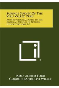 Surface Survey of the Viru Valley, Peru