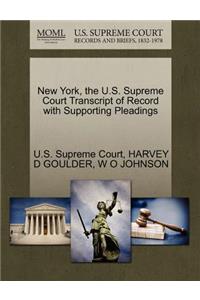 New York, the U.S. Supreme Court Transcript of Record with Supporting Pleadings