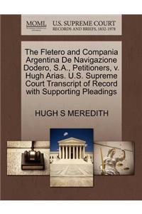 Fletero and Compania Argentina de Navigazione Dodero, S.A., Petitioners, V. Hugh Arias. U.S. Supreme Court Transcript of Record with Supporting Pleadings