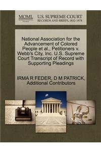 National Association for the Advancement of Colored People et al., Petitioners V. Webb's City, Inc. U.S. Supreme Court Transcript of Record with Supporting Pleadings