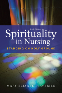 Spirituality in Nursing