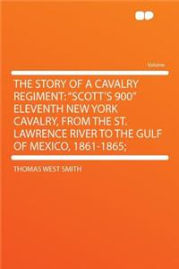 The Story of a Cavalry Regiment