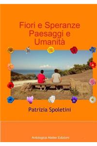 Fiori e Speranze - Paesaggi e Umanità