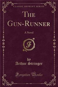 The Gun-Runner