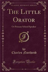 The Little Orator