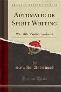 Automatic or Spirit Writing