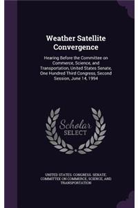 Weather Satellite Convergence