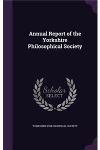 Annual Report of the Yorkshire Philosophical Society