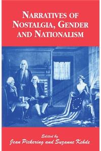 Narratives of Nostalgia, Gender and Nationalism