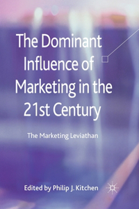Dominant Influence of Marketing in the 21st Century