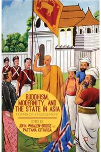 Buddhism, Modernity, and the State in Asia