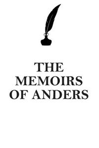 The Memoirs of Anders Affirmations Workbook Positive Affirmations Workbook Includes: Mentoring Questions, Guidance, Supporting You