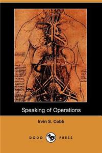 Speaking of Operations (Dodo Press)