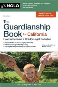 The Guardianship Book for California