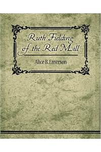 Ruth Fielding of the Red Mill
