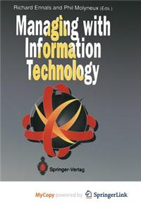 Managing with Information Technology