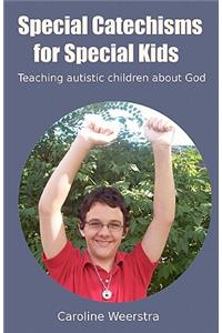 Special Catechisms for Special Kids