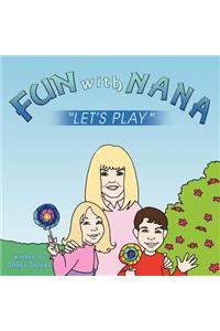 Fun with Nana