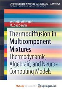 Thermodiffusion in Multicomponent Mixtures